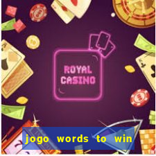 jogo words to win paga mesmo